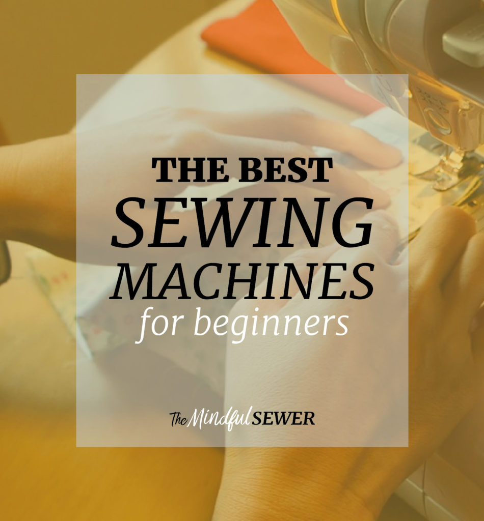 The best sewing machines for beginners